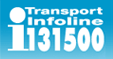Transport Infoline ... for all your bus, train and ferry information. Transport Infoline ... for all your bus, train and ferry information.